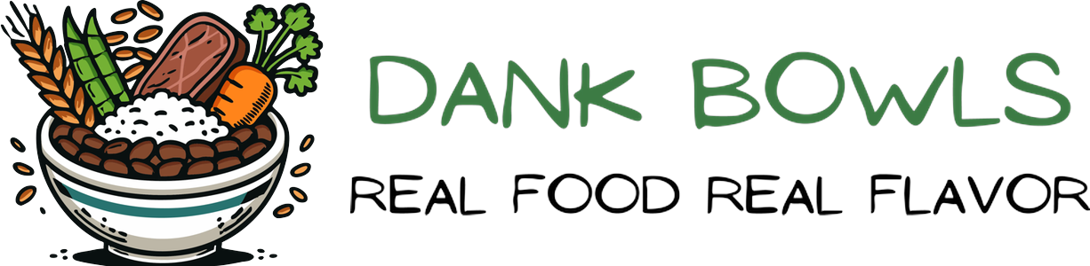 Dank Bowls